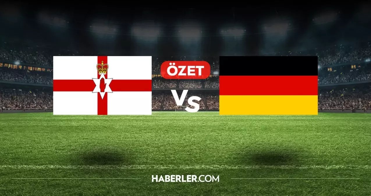 Kuzey İrlanda Almanya maç özeti ve golleri! (VİDEO) Kuzey İrlanda Almanya geniş özeti! Golleri kim attı, maç kaç kaç bitti?