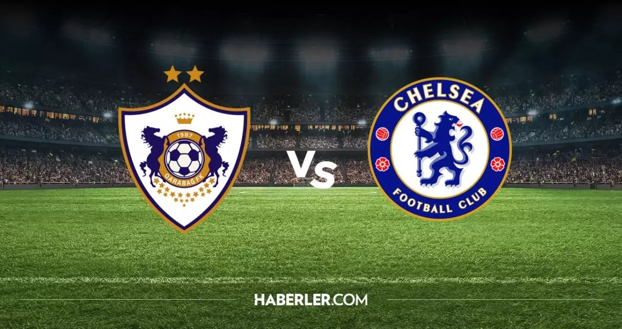 Karabağ Chelsea hangi kanalda? Karabağ Chelsea Şampiyonlar Ligi maçını hangi kanal veriyor, nerede izlenir?