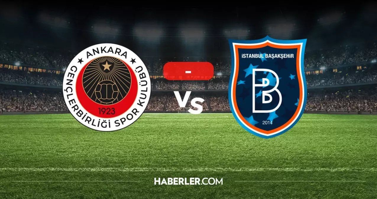 Gençlerbirliği Başakşehir maçı kaç kaç, bitti mi? MAÇ SONUCU! Gençlerbirliği Başakşehir golleri kim attı, canlı maç anlatımı!