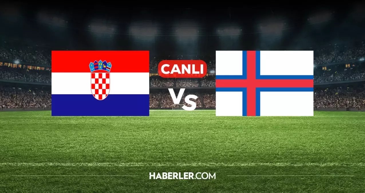 Hırvatistan Faroe Adaları CANLI izle! (ŞİFRESİZ) Hırvatistan Faroe Adaları maçı hangi kanalda, nereden izlenir?