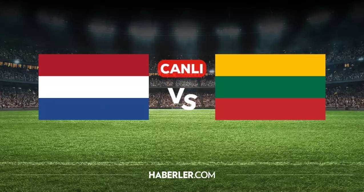 Hollanda Litvanya CANLI izle! (ŞİFRESİZ YAYIN) Hollanda Litvanya maçı hangi kanalda, nereden izlenir?
