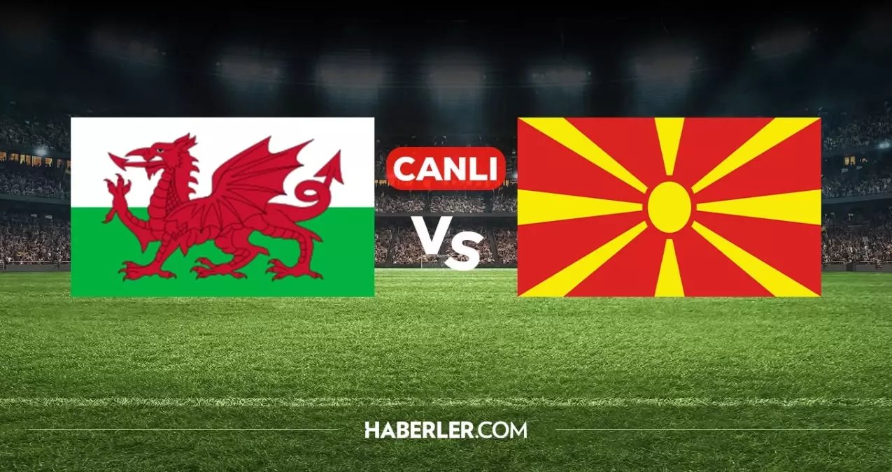 Galler Kuzey Makedonya CANLI nereden izlenir? (Exxen) Galler Kuzey Makedonya maçı hangi kanalda, nerede izlenir?