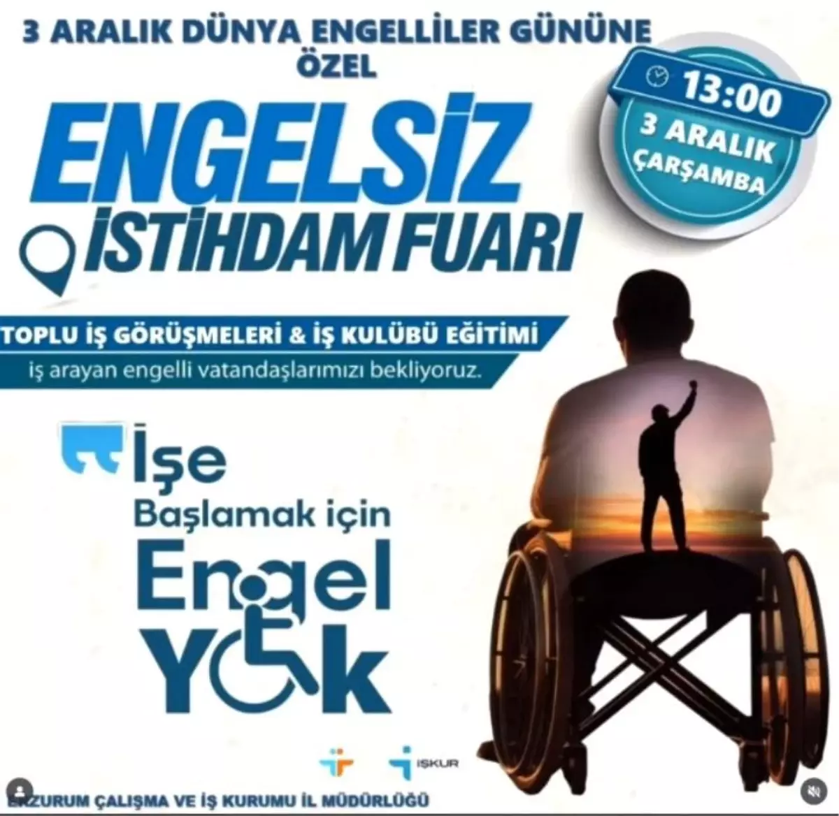 Engelsiz İstihdam Günleri Erzurum'da başlıyor