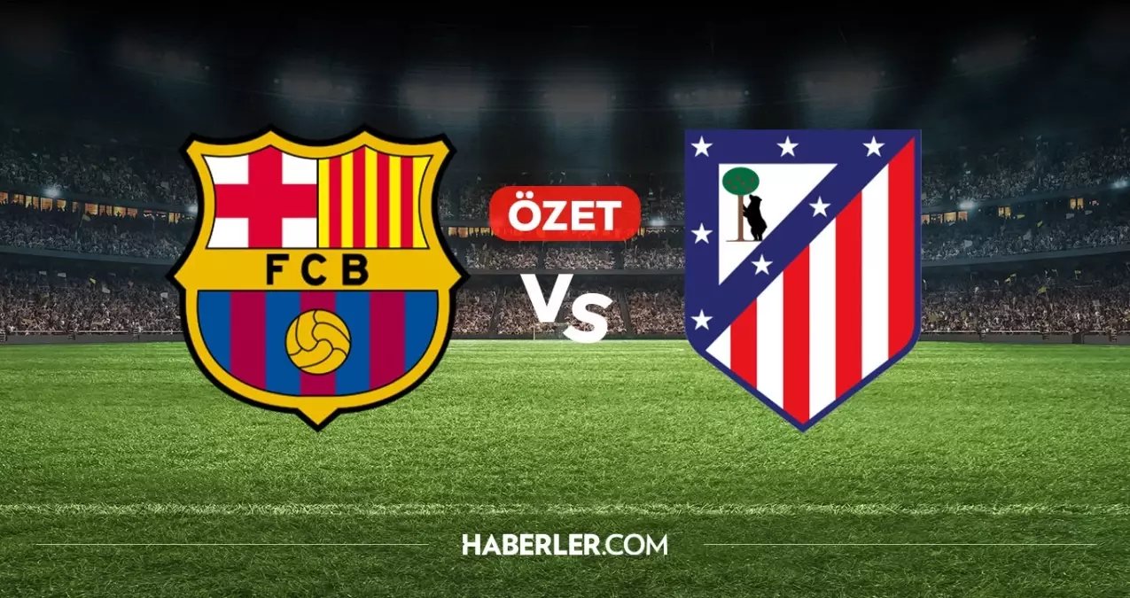 Barcelona Atletico Madrid maç özeti ve golleri! (ÖZET) Barcelona Atletico Madrid kaç kaç bitti, golleri kim attı?