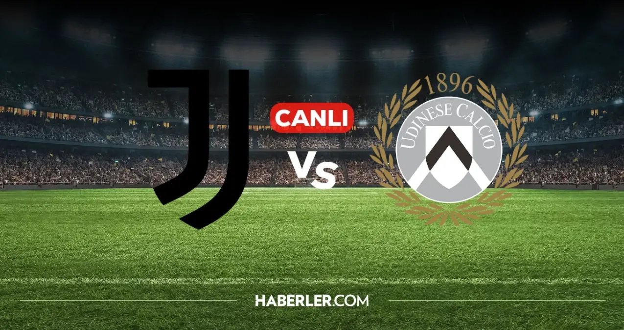Juventus Udinese CANLI nereden izlenir? Juventus Udinese maçı hangi kanalda, nereden izlenir?