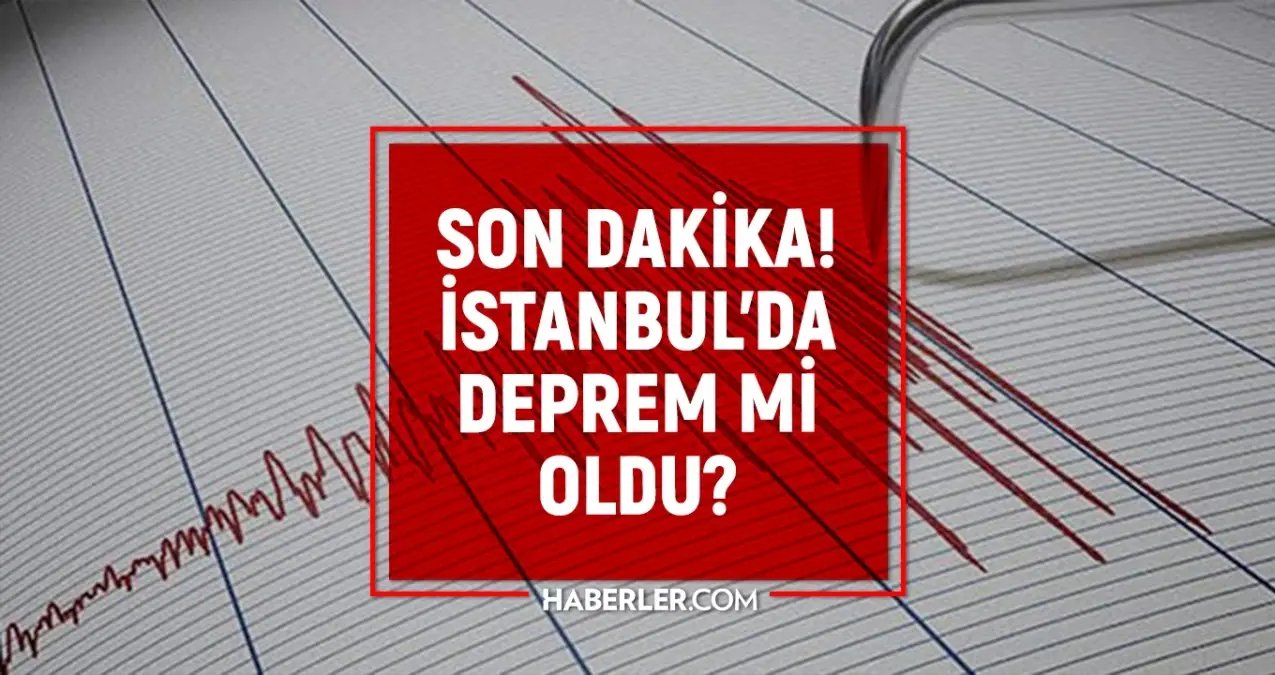 İstanbul'da deprem mi oldu? SON DAKİKA! 3 Aralık İstanbul'da az önce nerede deprem oldu?