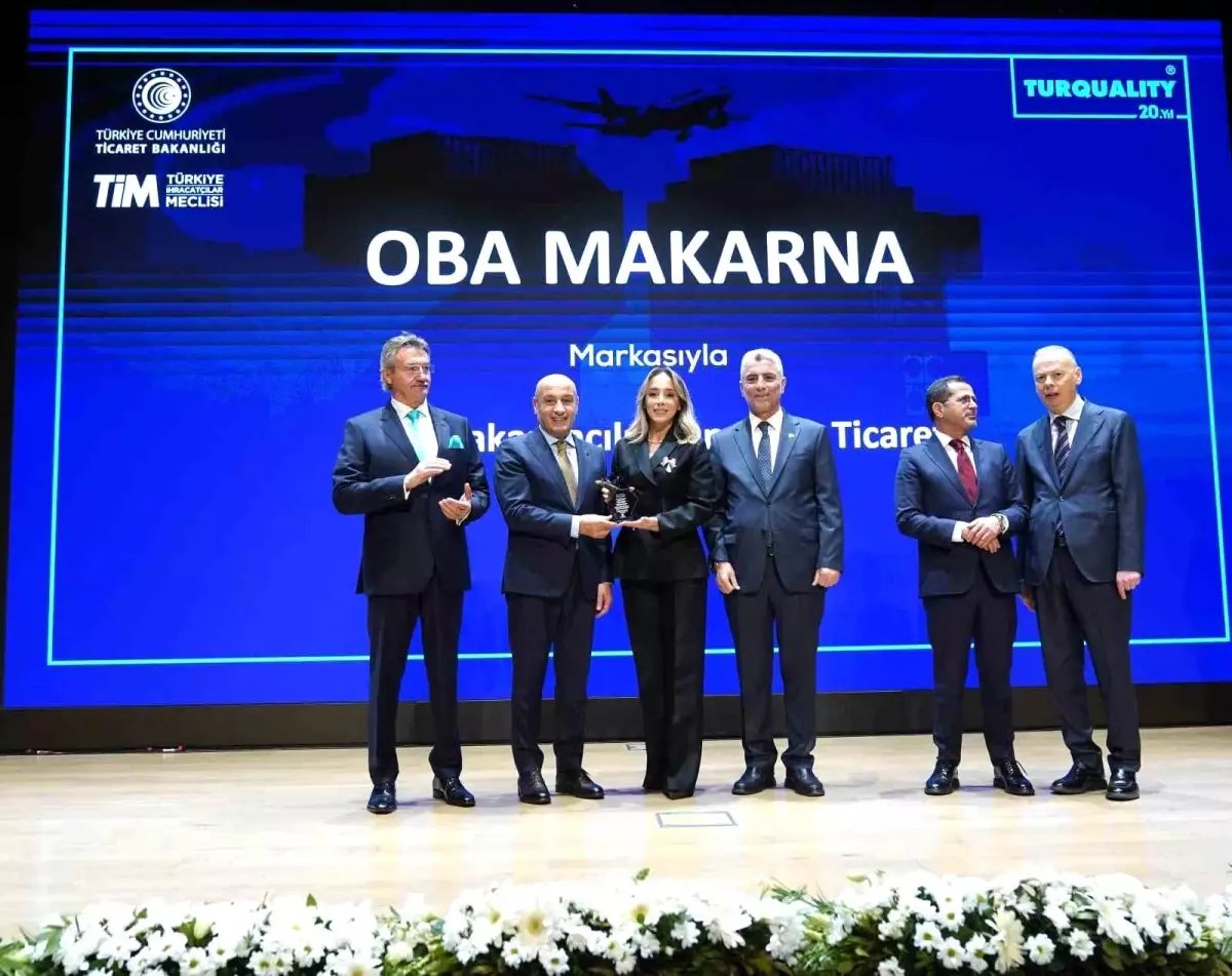 Oba Makarna'ya Turquality'den "En Çok Ülkeye İhracat Yapan Turquality Şampiyonu" Ödülü
