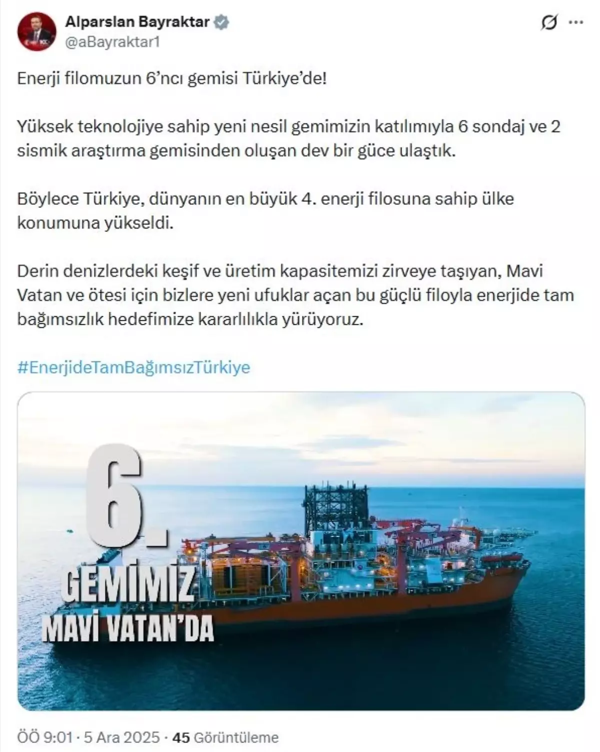 Bakan Bayraktar: Enerji filomuzun 6'ncı gemisi Türkiye'de