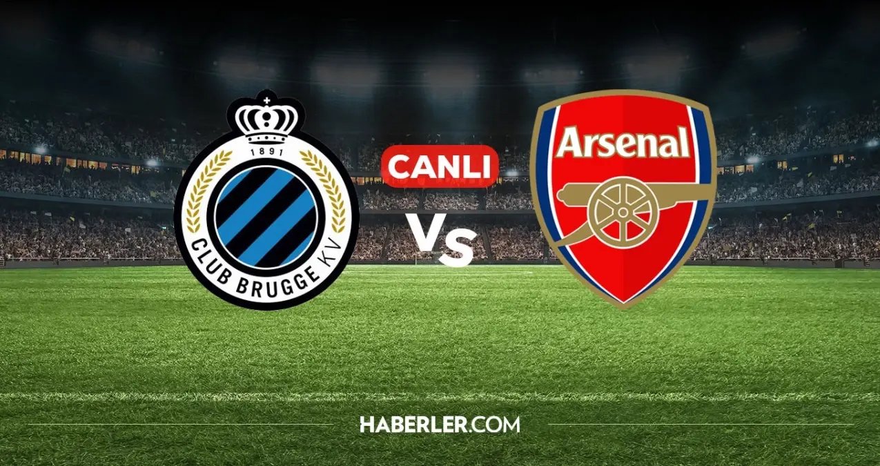 Club Brugge Arsenal CANLI izle! (LİNK) Club Brugge Arsenal maçı hangi kanalda, nereden izlenir?
