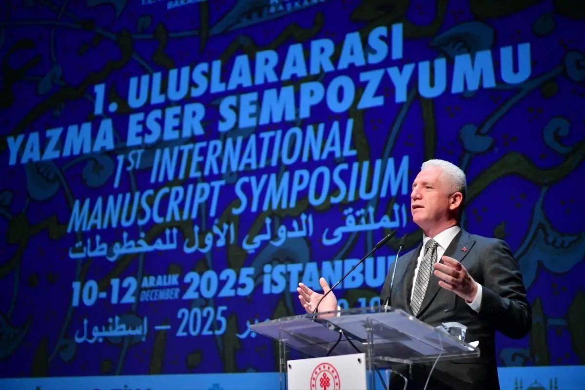 "1. Uluslararası Yazma Eser Sempozyumu" İstanbul'da başladı