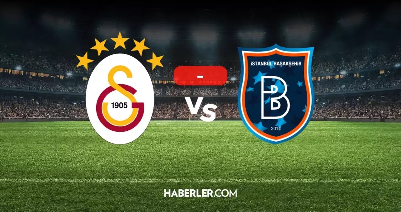 Galatasaray Başakşehir maçı kaç kaç? MAÇ SONUCU! Galatasaray Başakşehir golleri kim attı, canlı maç anlatımı!