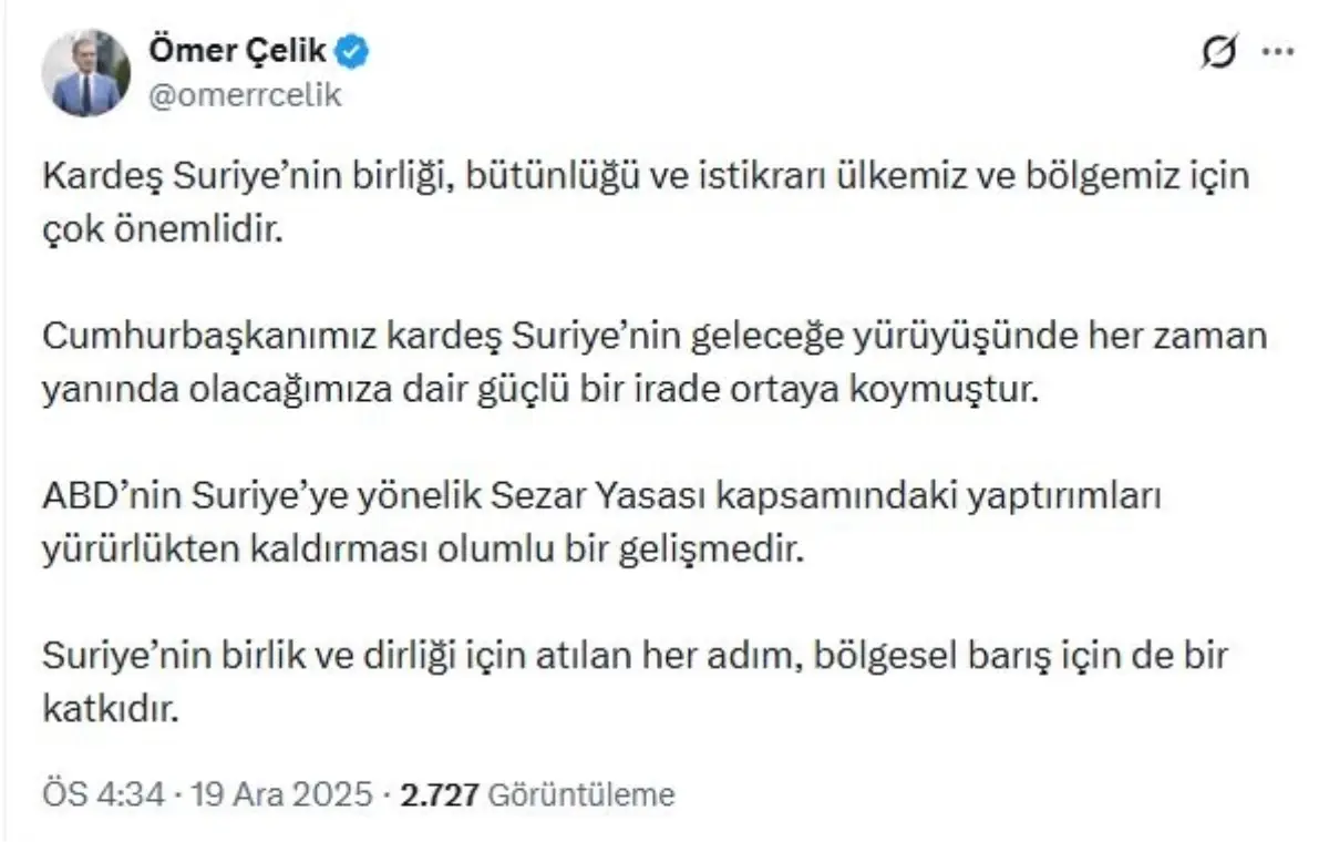 AK Parti'li Çelik: ABD'nin Suriye'ye yaptırımları kaldırması olumlu bir gelişmedir