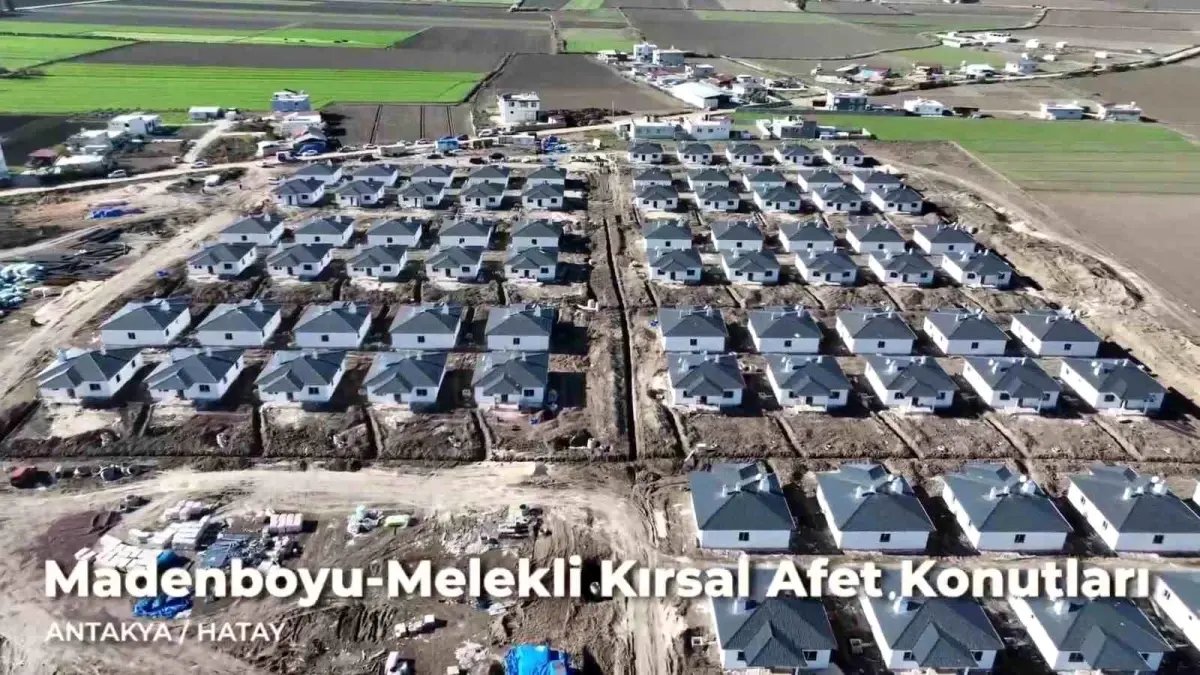Hatay'ın kırsal mahallelerinde deprem konutlarında çalışmalarında sona gelindi