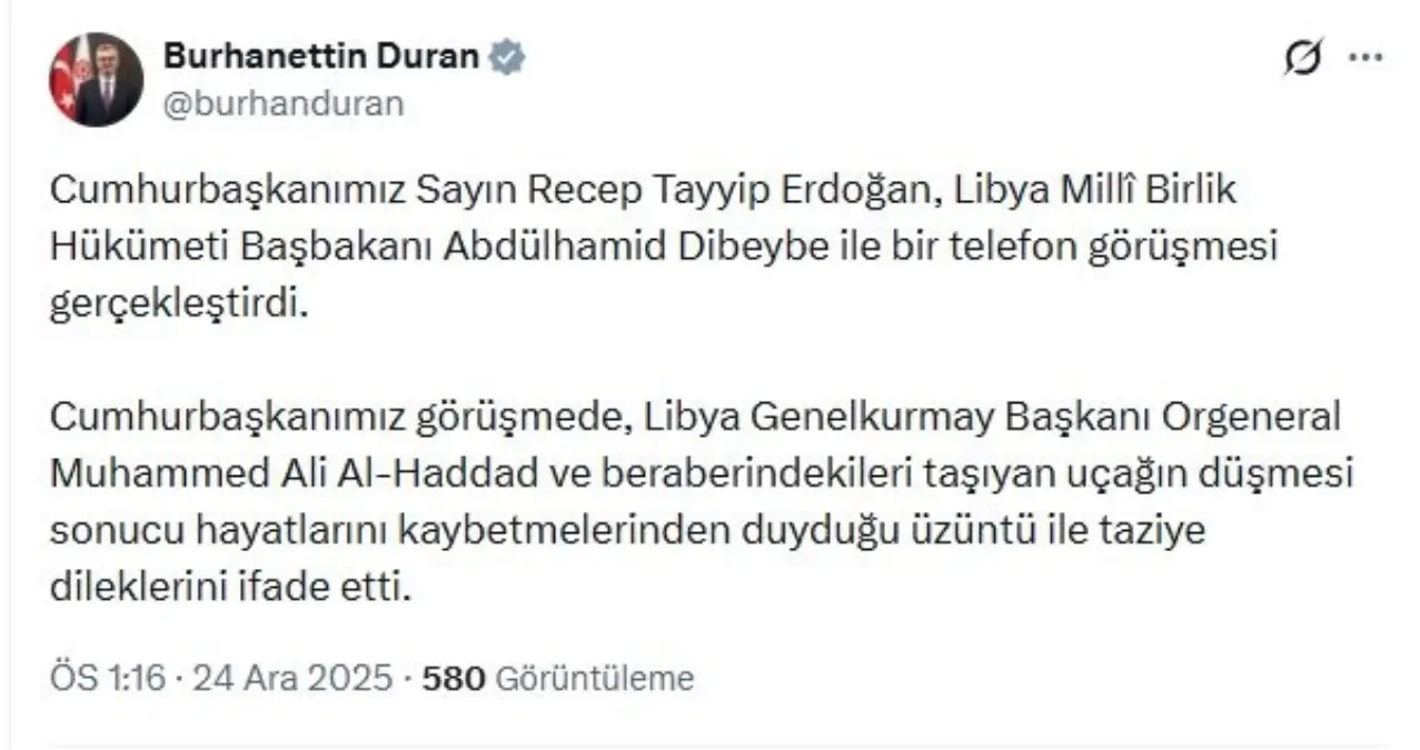 Cumhurbaşkanı Erdoğan'dan Libya Başbakanı Dibeybe'ye taziye telefonu