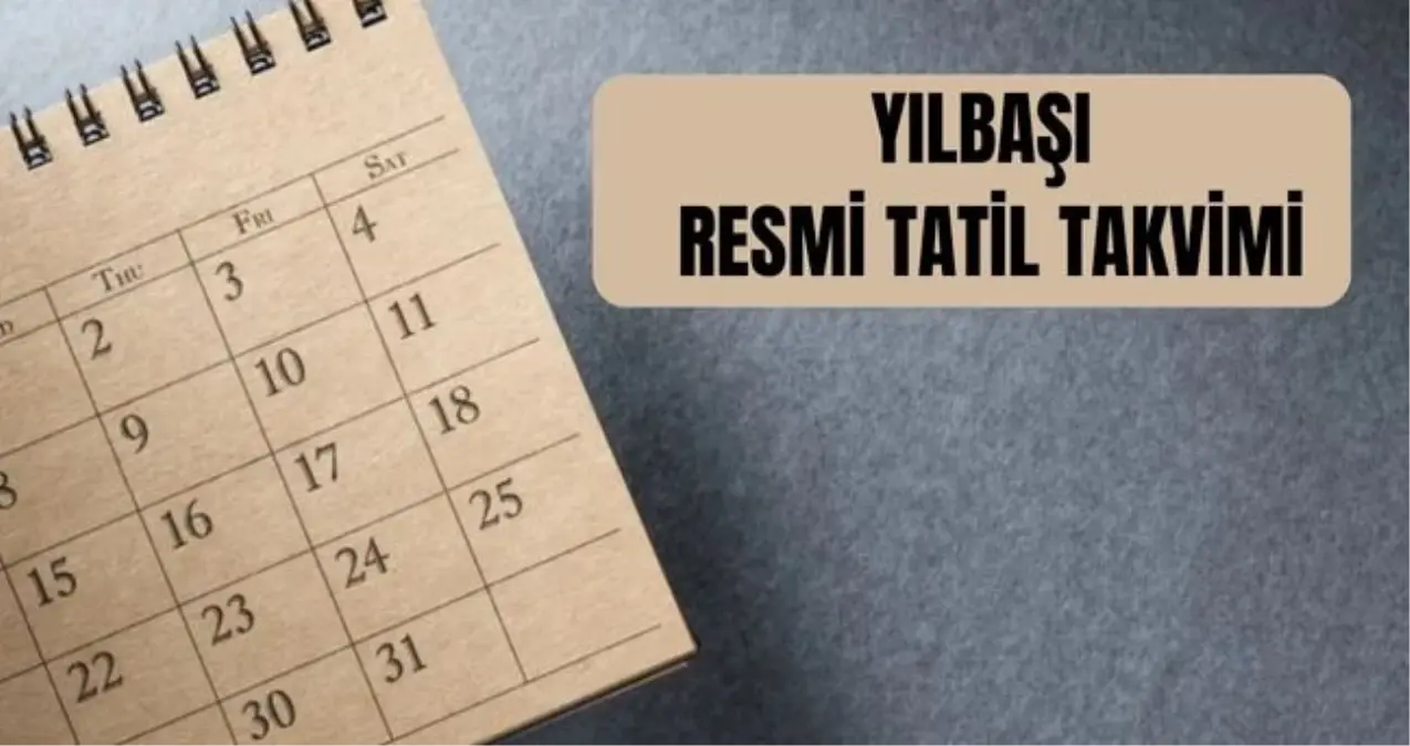 31 Aralık yarım gün mü, tam gün mü? 31 Aralık öğleden sonra tatil mi, çift mesai mi? Çarşamba günü okullar, üniversiteler kamu kurumları yarım gün mü?