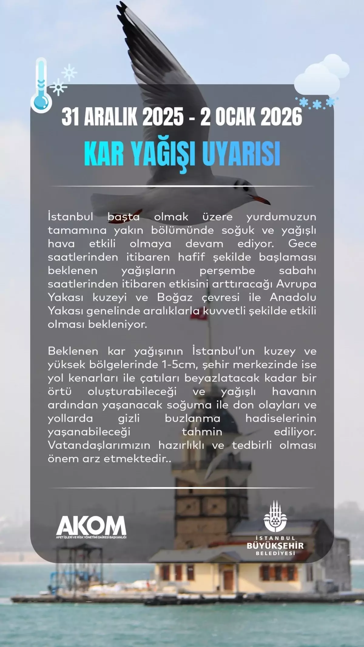 AKOM'dan İstanbul için kar yağışı uyarısı