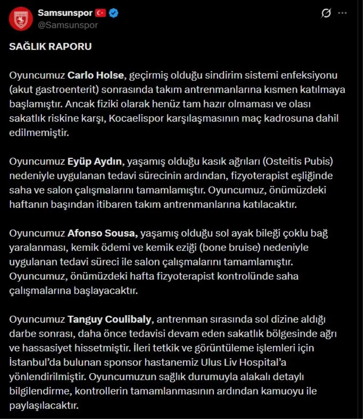 Samsunspor, 4 futbolcunun sakatlık durumunu açıkladı