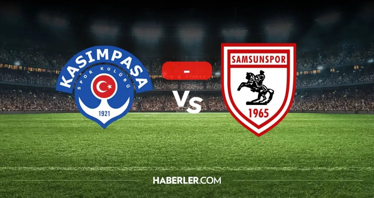 Kasımpaşa Samsunspor maçı kaç kaç? MAÇ SONUCU! Kasımpaşa Samsunspor golleri kim attı, canlı maç anlatımı!
