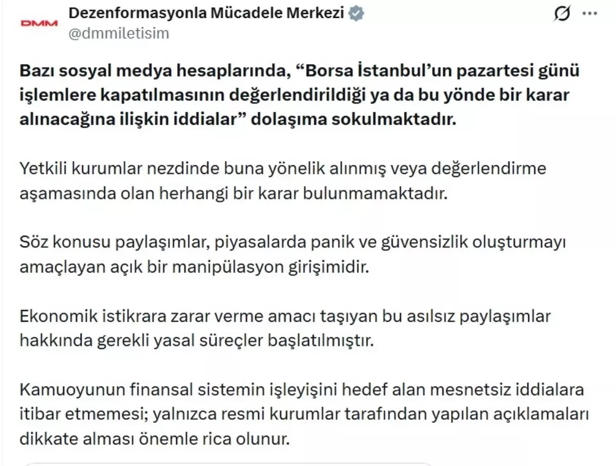 DMM'den 'Borsa İstanbul'un pazartesi günü işlemlere kapatılacağı iddialarına yalanlama