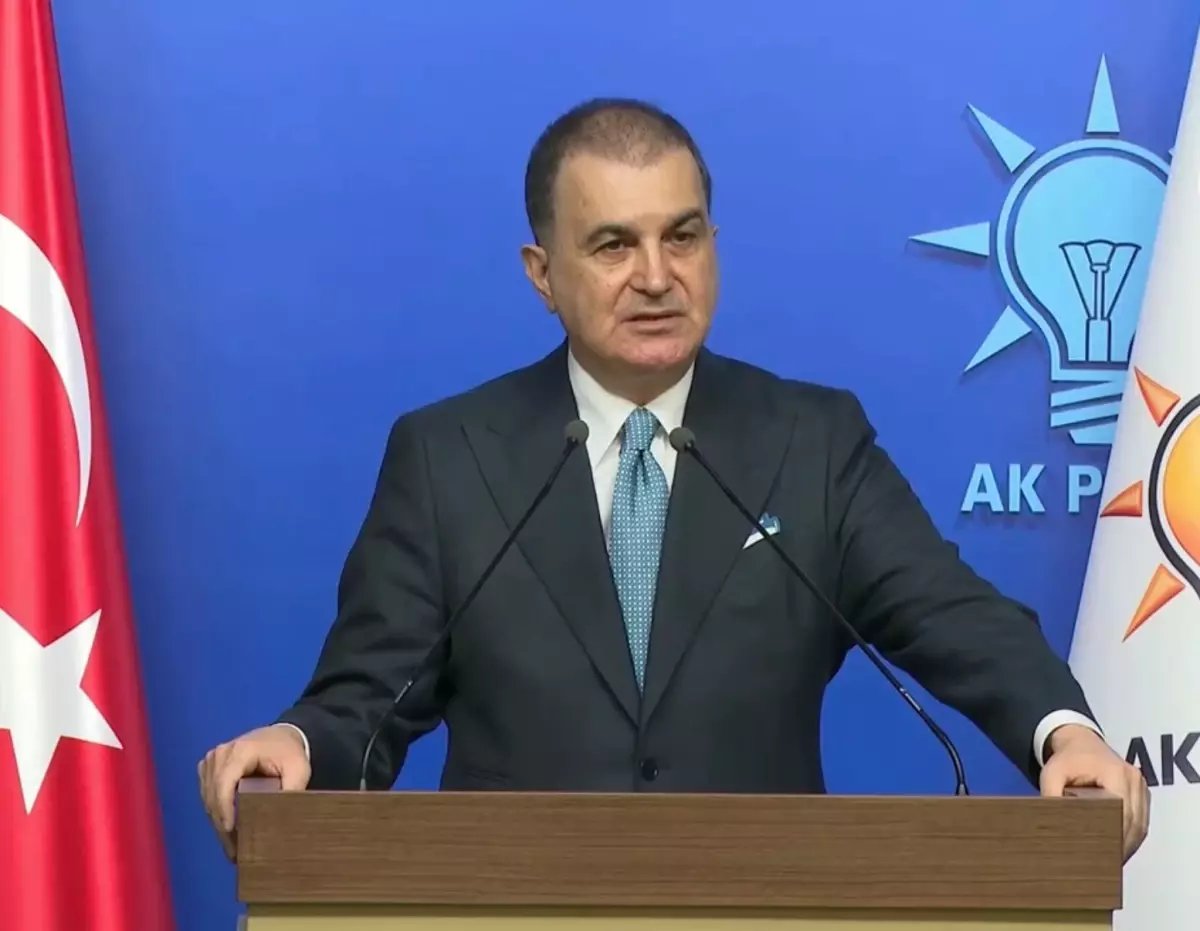 Ömer Çelik: Kimsenin, hiçbir ülkeye rejim değişikliği dayatma gibi bir hakkı yoktur