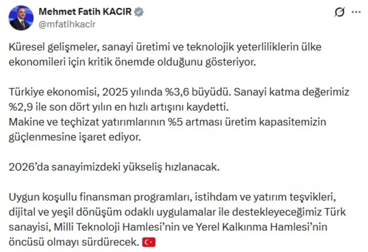 Bakan Kacır: 2026'da sanayimizdeki yükseliş hızlanacak