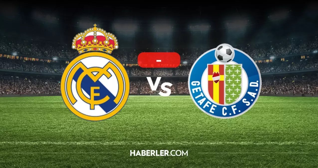 Real Madrid Getafe maçı kaç kaç? MAÇ SONUCU! Real Madrid Getafe golleri kim attı, canlı maç anlatımı!