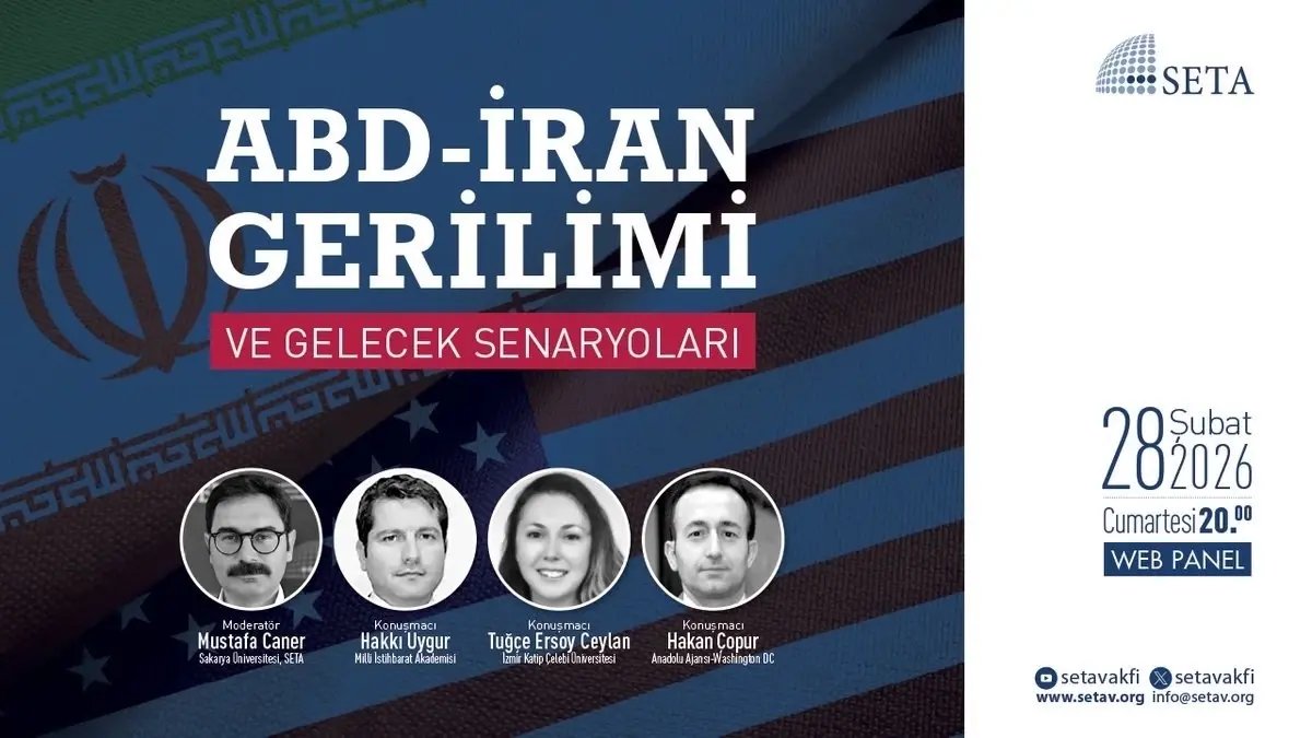 ABD ve İsrail İran'a saldırdı: SETA panelinde savaş senaryoları masaya yatırıldı