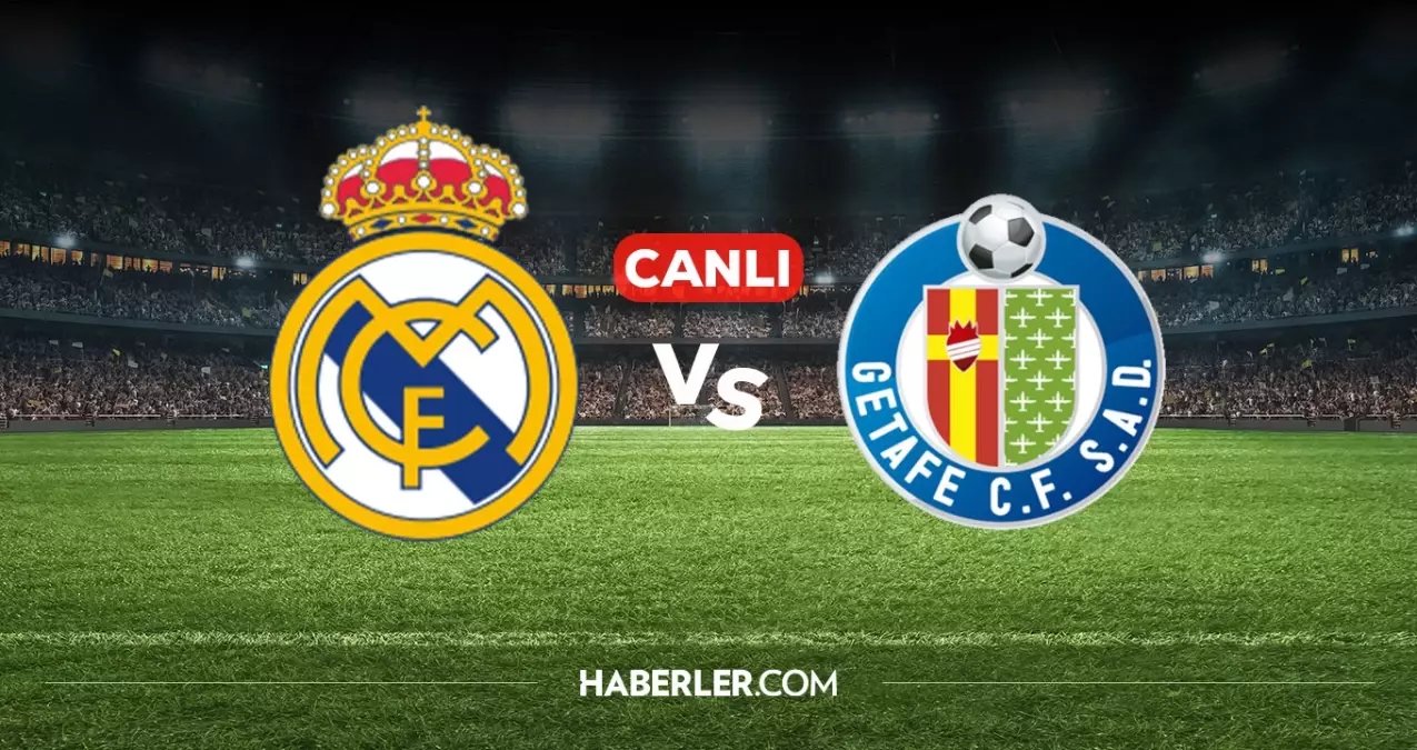 Real Madrid Getafe CANLI izle! Real Madrid Getafe maçı hangi kanalda, nereden izlenir?