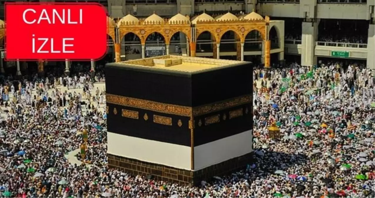 KÂBE CANLI İZLE: 3 Mart Kâbe canlı yayını nereden, nasıl izlenir?