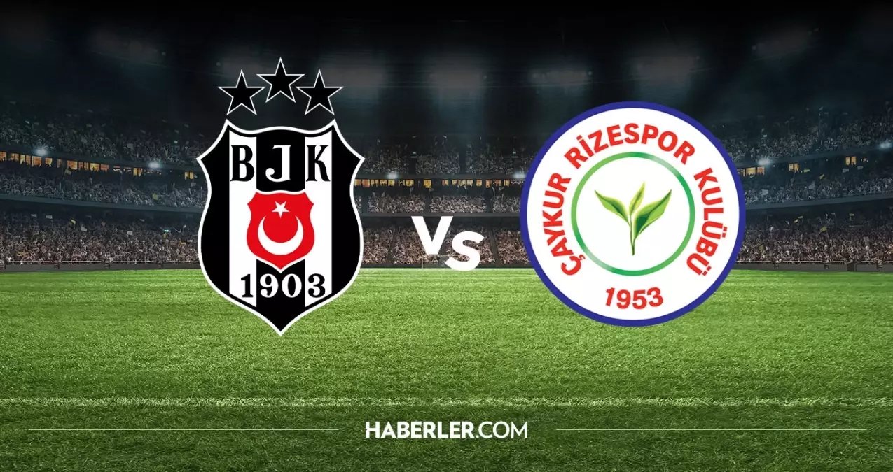 Beşiktaş Rizespor hangi kanalda? ZTK Beşiktaş Rizespor maçını hangi kanal veriyor, nerede izlenir?