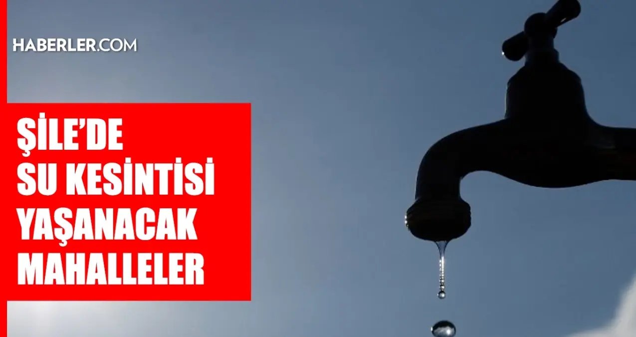 İstanbul ŞİLE su kesintisi! 4-5 Mart İSKİ Şile su kesintisi ne zaman bitecek, sular ne zaman gelecek?