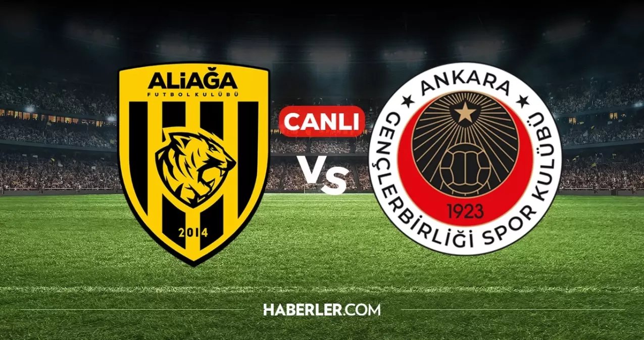Aliağa FK Gençlerbirliği CANLI nereden izlenir? Aliağa FK Gençlerbirliği maçı hangi kanalda, nereden izlenir?