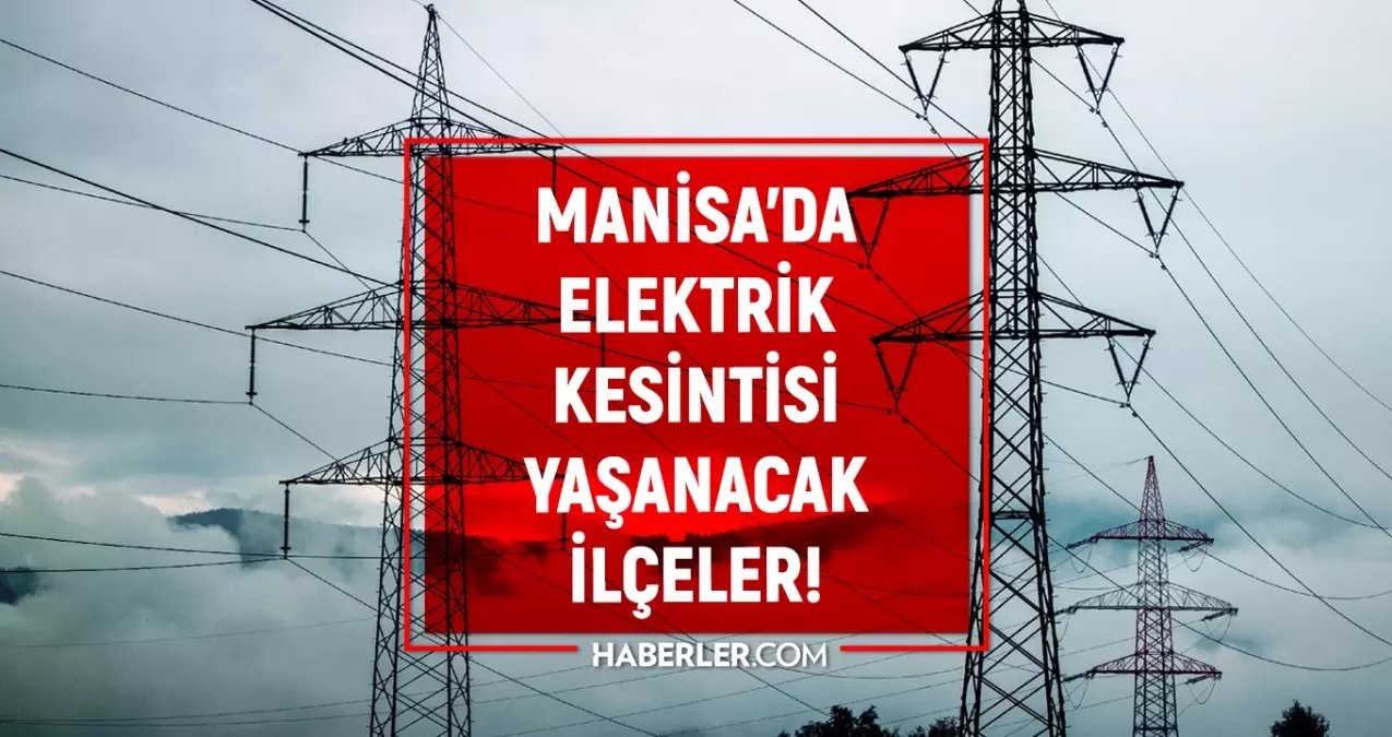 Manisa GDZ elektrik kesintisi! 6-7 Mart Manisa'da elektrik kesintisi son dakika ne zaman bitecek, elektrikler ne zaman gelecek?