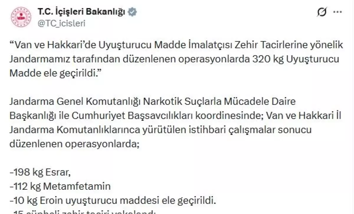 Van ve Hakkari'de 320 kilo uyuşturucu ele geçirildi, 15 şüpheli gözaltına alındı