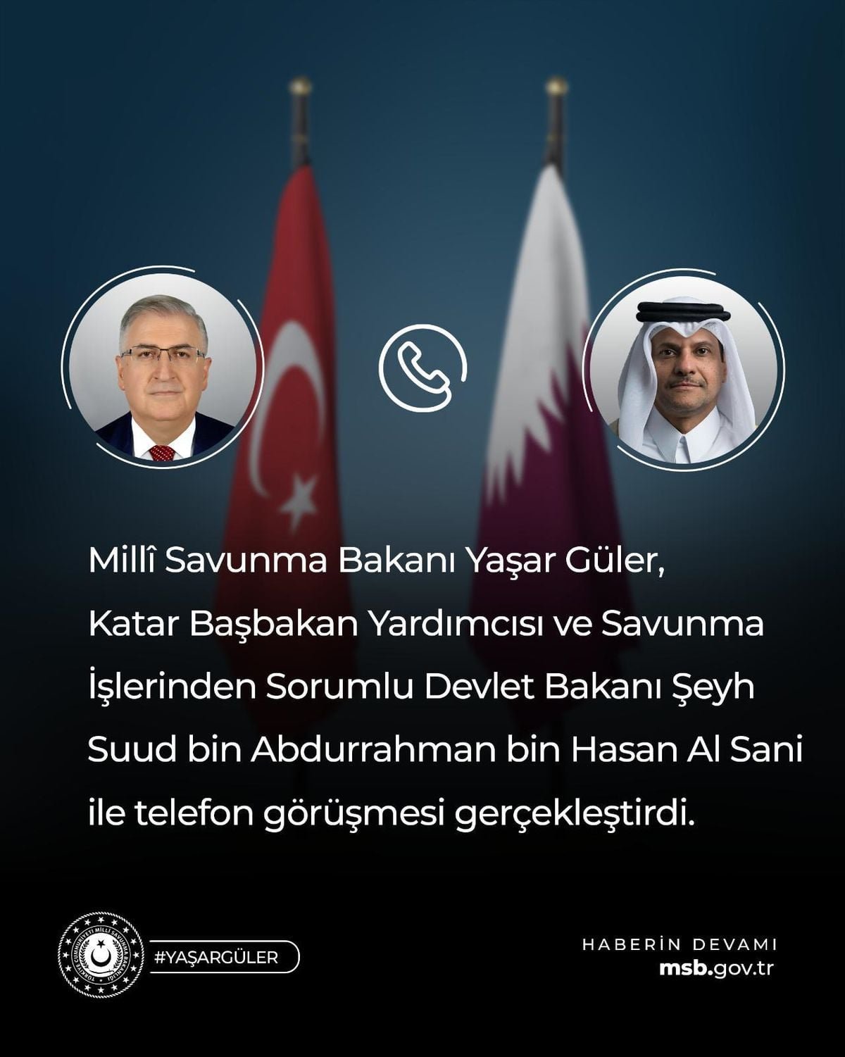 Milli Savunma Bakanı Yaşar Güler, Katarlı mevkidaşıyla görüştü