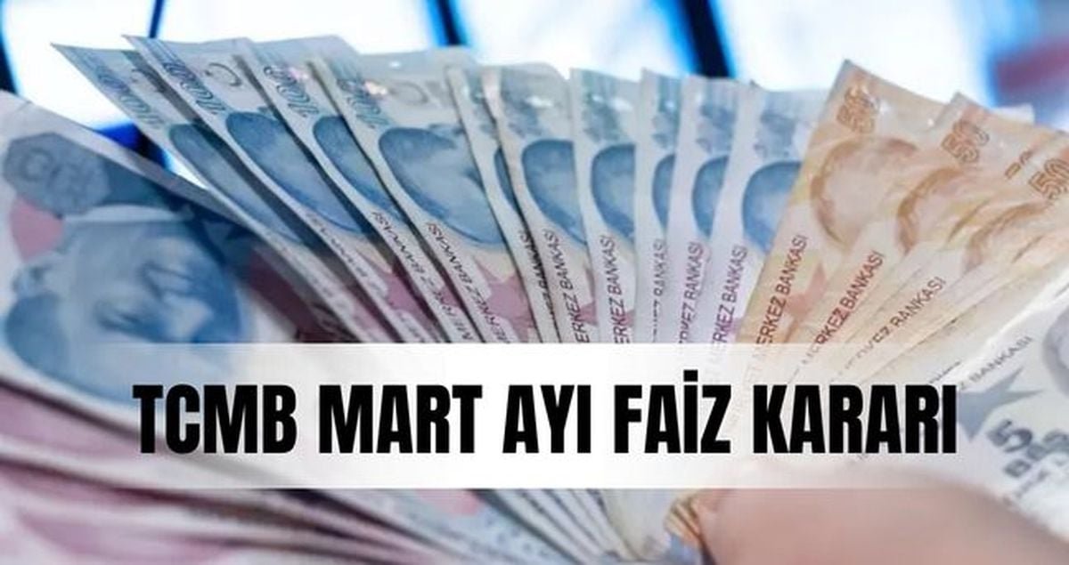 TCMB Mart ayı faiz kararı SON DAKİKA! Merkez Bankası faiz kararı açıklandı mı? Mart ayı Merkez Bankası faiz kararı ne oldu?