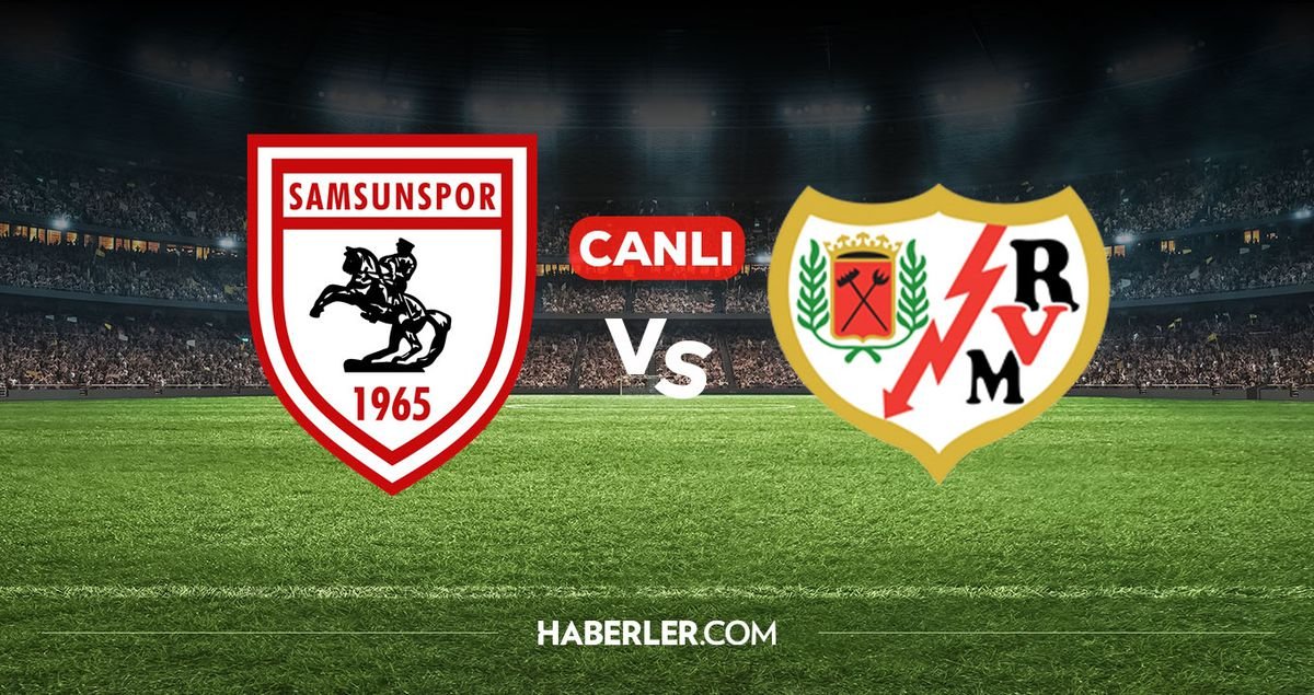 Samsunspor Rayo Vallecano CANLI izle! Samsunspor Rayo Vallecano maçı hangi kanalda, nereden izlenir?