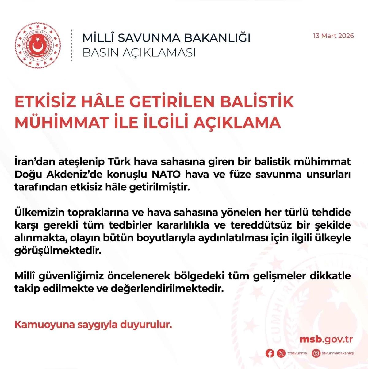 MSB: "Türk hava sahasına giren bir balistik mühimmat, Doğu Akdeniz'de konuşlu NATO hava ve füze savunma unsurları tarafından etkisiz hale getirilmiştir"