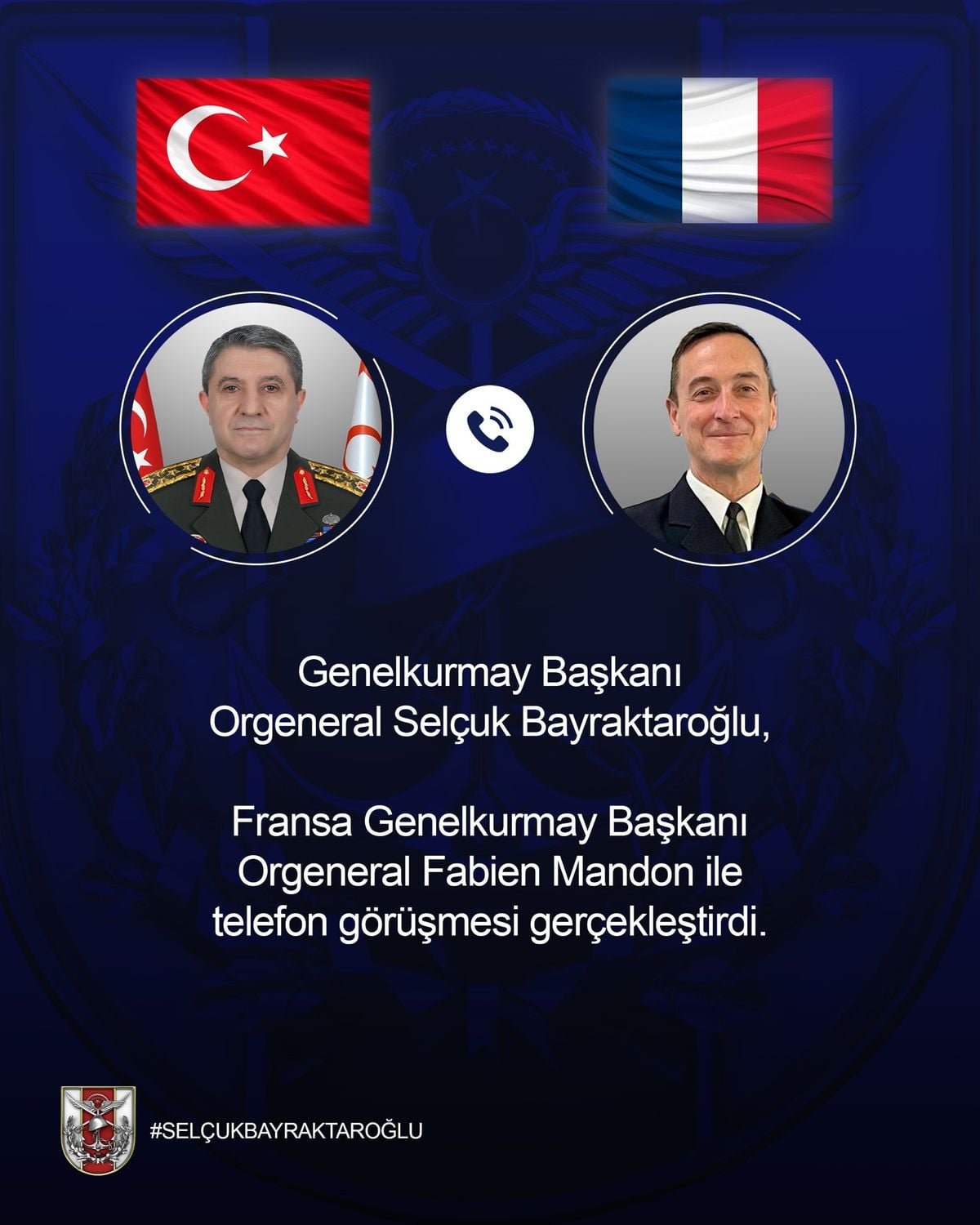 Genelkurmay Başkanı Bayraktaroğlu, Fransa Genelkurmay Başkanı Mandon ile Görüştü